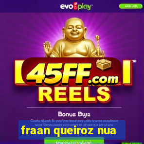 fraan queiroz nua